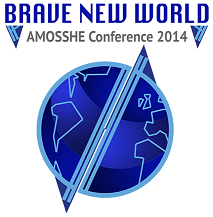 Brave New World - AMOSSHE Conference 2014